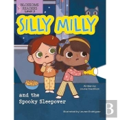 Silly Milly And The Spooky Sleepover