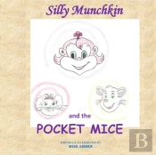 Silly Munchkin And The Pocket Mice