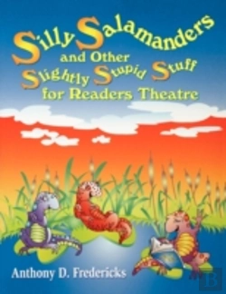 Bertrand.pt - Silly Salamanders And Other Slightly Stupid Stuff For Readers Theatre