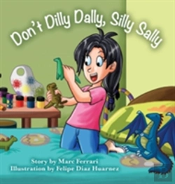 Bertrand.pt - Silly Sally Don'T Dilly Dally