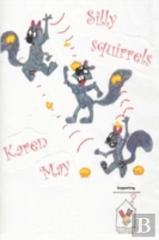 Silly Squirrels