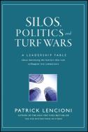 Silos, Politics And Turf Wars