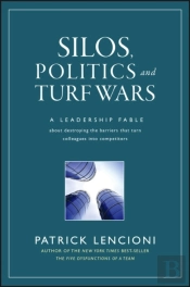 Silos, Politics And Turf Wars