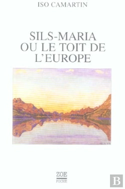Bertrand.pt - Sils-Maria Ou Le Toit De L'Europe : Reflexions Et Perspectives