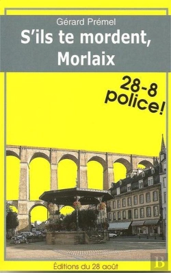 Bertrand.pt - S'Ils Te Mordent, Morlaix