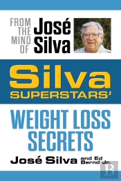 Silva Superstars' Weight Loss Secrets