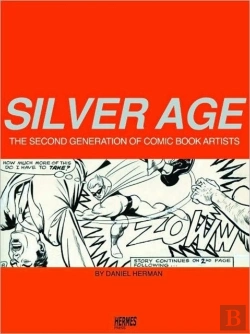 Bertrand.pt - Silver Age: The Second Generation Of Comic Artists
