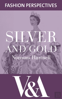Bertrand.pt - Silver And Gold: The Autobiography Of Norman Hartnell