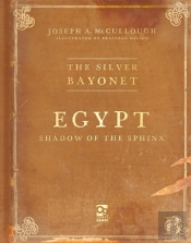 Silver Bayonet: Egypt: Shadow Of The Sphinx