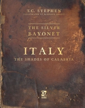 Silver Bayonet: Italy: The Shades Of Calabria