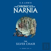 Silver Chair: Abridged