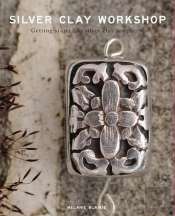 Silver Clay Workshop