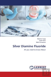 Silver Diamine Fluoride