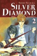 Silver Diamond T.2 ; Maître Ou Serviteur ?