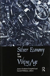 Silver Economy In The Viking Age