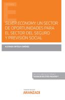 Silver Economy Un Sector De Oportunidades Para El Sector De