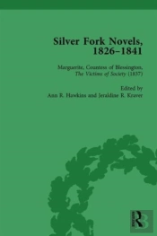 Silver Fork Novels, 1826-1841 Vol 4