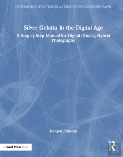 Bertrand.pt - Silver Gelatin In The Digital Age