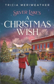 Silver Lake'S A Christmas Wish