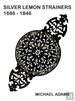 Bertrand.pt - Silver Lemon Strainers 1686 - 1846