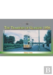 Silver Link Silk Edition The Tramways Of Glasgow 1956