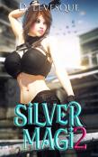 Silver Magi 2