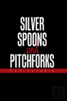 Silver Spoons And Pitchforks