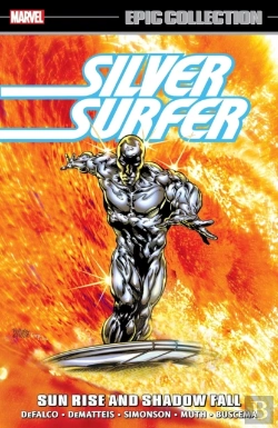 Bertrand.pt - Silver Surfer Epic Collection: Sun Rise And Shadow Fall The Sentinel Of The Spaceways