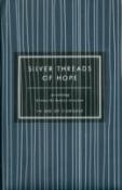 Silver Threads Of Hope