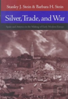 Silver, Trade, And War