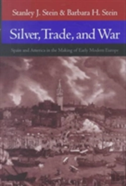 Bertrand.pt - Silver, Trade, And War