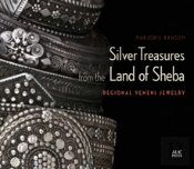 Silver Treasures From The Land Of Sheba