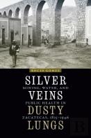 Silver Veins, Dusty Lungs