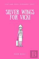 Silver Wings For Vicki