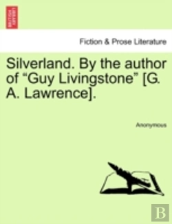 Bertrand.pt - Silverland. By The Author Of  Guy Living
