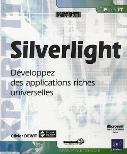 Bertrand.pt - Silverlight ; Développez Des Applications Riches Universelles (2e Édition)