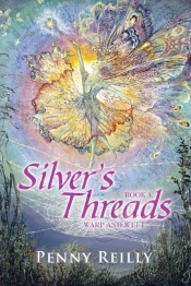 Silver'S Threads Book 3