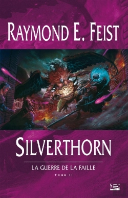 Bertrand.pt - Silverthorn ; La Guerre De La Faille T.2
