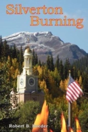 Silverton Burning