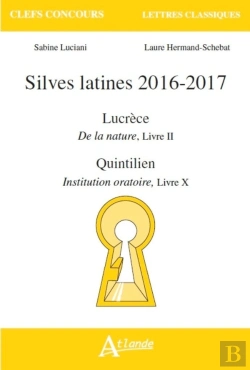 Bertrand.pt - Silves Latines 2016-2017 ; Lucrèce, De La Nature Livre Ii ; Quintilien, Institution Oratoire Livre X