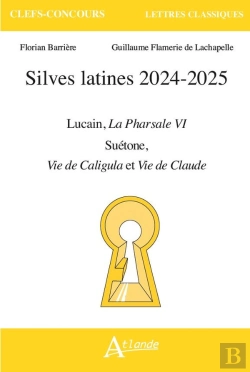 Bertrand.pt - Silves Latines 2024-2025 : Lucain, La Pharsale Vi, Suétone, Vie De Caligula Et Vie De Claude