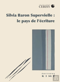 Bertrand.pt - Silvia Baron Supervielle : Le Pays De L'Écriture
