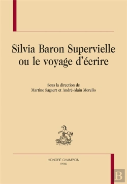 Bertrand.pt - Silvia Baron Supervielle Ou Le Voyage D'Écrire