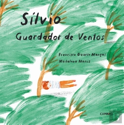 Bertrand.pt - Sílvio, Guardador de Ventos