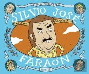 Silvio José, Faraón