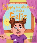 Sim, Sou Diferente e Muito Feliz