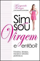 Sim, Sou Virgem, e Então?