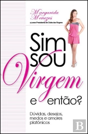 Sim, Sou Virgem, e Então?