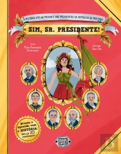Sim, Sr. Presidente!