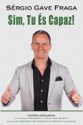 Sim, Tu És Capaz!
